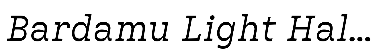 Bardamu Light Half Italic